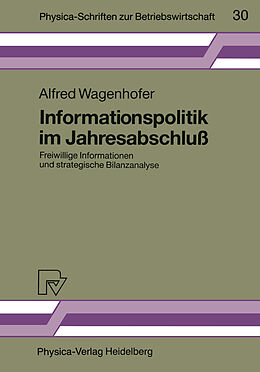 Kartonierter Einband Informationspolitik im Jahresabschluß von Alfred Wagenhofer