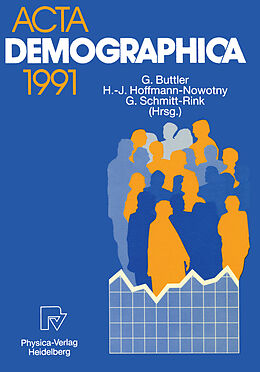 Kartonierter Einband Acta Demographica 1991 von Günter Buttler, Hans-Joachim Hoffmann-Nowotny, Gerhard Schmitt-Rink