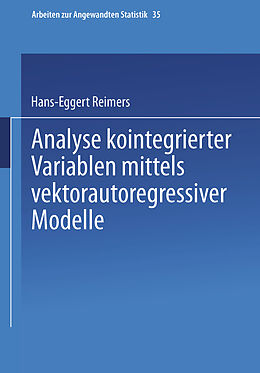 Kartonierter Einband Analyse kointegrierter Variablen mittels vektorautoregressiver Modelle von Hans-Eggert Reimers