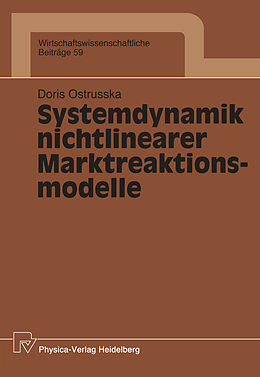 Kartonierter Einband Systemdynamik nichtlinearer Marktreaktionsmodelle von Doris Ostrusska