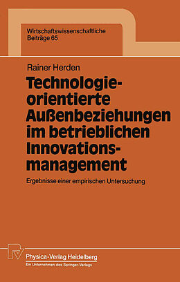 Kartonierter Einband Technologieorientierte Außenbeziehungen im betrieblichen Innovationsmanagement von Rainer Herden