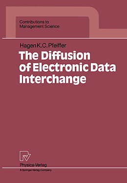 Kartonierter Einband The Diffusion of Electronic Data Interchange von Hagen K. C. Pfeiffer