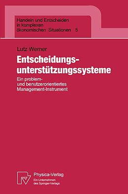 Kartonierter Einband Entscheidungsunterstützungssysteme von Lutz Werner