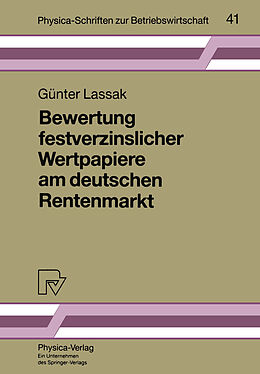 Kartonierter Einband Bewertung festverzinslicher Wertpapiere am deutschen Rentenmarkt von Günter Lassak