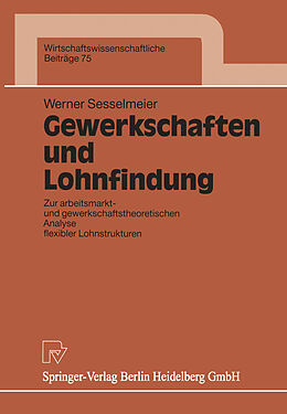 Kartonierter Einband Gewerkschaften und Lohnfindung von Werner Sesselmeier
