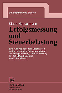 Kartonierter Einband Erfolgsmessung und Steuerbelastung von Klaus Henselmann