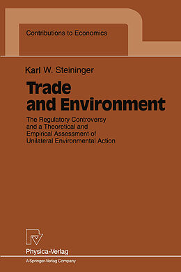 Kartonierter Einband Trade and Environment von Karl W. Steininger