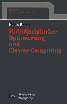 Kartonierter Einband Multidisziplinäre Optimierung und Cluster-Computing von Harald Boden