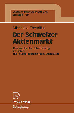 Kartonierter Einband Der Schweizer Aktienmarkt von Michael J. Theurillat