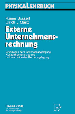 Kartonierter Einband Externe Unternehmensrechnung von Rainer Bossert, Ulrich Manz