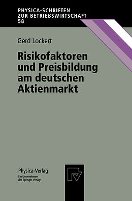 Kartonierter Einband Risikofaktoren und Preisbildung am deutschen Aktienmarkt von Gerd Lockert