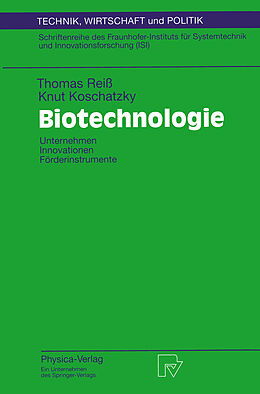 Kartonierter Einband Biotechnologie von Thomas Reiß, Knut Koschatzky