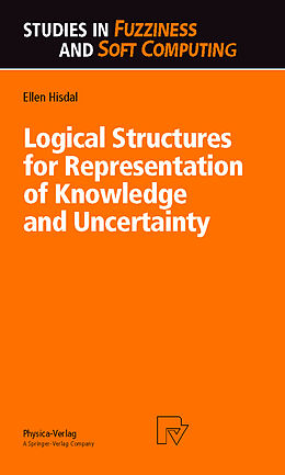 Livre Relié Logical Structures for Representation of Knowledge and Uncertainty de Ellen Hisdal