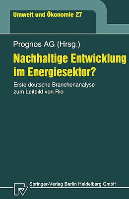 Kartonierter Einband Nachhaltige Entwicklung im Energiesektor? von Peter Hofer, Janina Scheelhaase, Heimfried Wolff