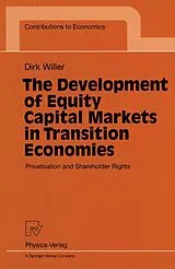Kartonierter Einband The Development of Equity Capital Markets in Transition Economies von Dirk Willer