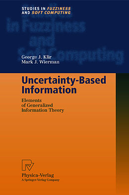 Livre Relié Uncertainty-Based Information de Mark J. Wierman, George J. Klir