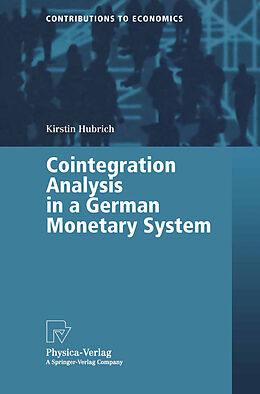Kartonierter Einband Cointegration Analysis in a German Monetary System von Kirstin Hubrich