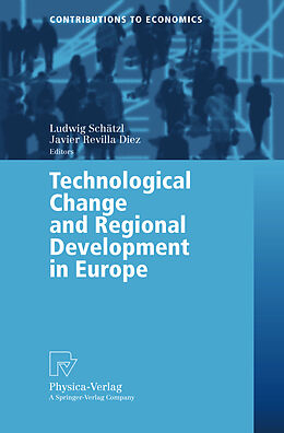 Kartonierter Einband Technological Change and Regional Development in Europe von 