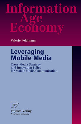 Couverture cartonnée Leveraging Mobile Media de Valerie Feldmann