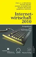 E-Book (pdf) Internetwirtschaft 2010 von Paul J.J. Welfens, Peter Zoche, Andre Jungmittag