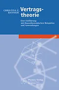 E-Book (pdf) Vertragstheorie von Christina E. Bannier