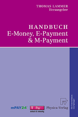 Fester Einband Handbuch E-Money, E-Payment &amp; M-Payment von 