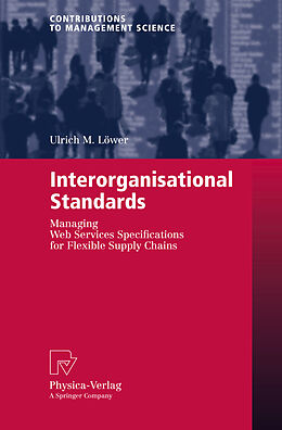 Kartonierter Einband Interorganisational Standards von Ulrich M. Löwer