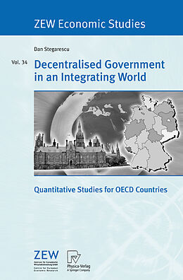 Couverture cartonnée Decentralised Government in an Integrating World de Dan Stegarescu