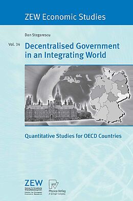 E-Book (pdf) Decentralised Government in an Integrating World von Dan Stegarescu