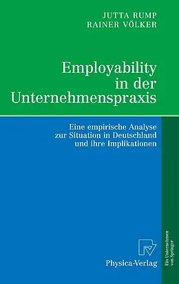 E-Book (pdf) Employability in der Unternehmenspraxis von Jutta Rump, Rainer Völker