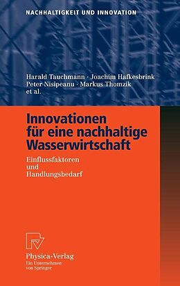 E-Book (pdf) Innovationen für eine nachhaltige Wasserwirtschaft von Harald Tauchmann, Joachim Hafkesbrink, Peter Nisipeanu