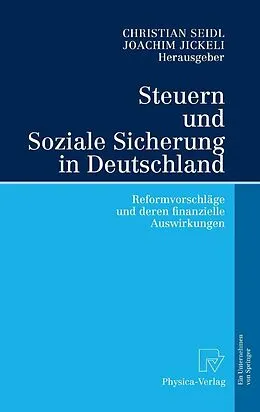 E-Book (pdf) Steuern und Soziale Sicherung in Deutschland von Christian Seidl, Joachim Jickeli