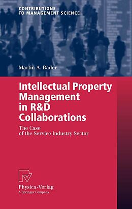 E-Book (pdf) Intellectual Property Management in R&D Collaborations von Martin A. Bader