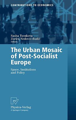 eBook (pdf) The Urban Mosaic of Post-Socialist Europe de Sasha Tsenkova, Zorica Nedovic-Budic