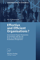 Couverture cartonnée Effective and Efficient Organisations? de Iris A. Hauswirth