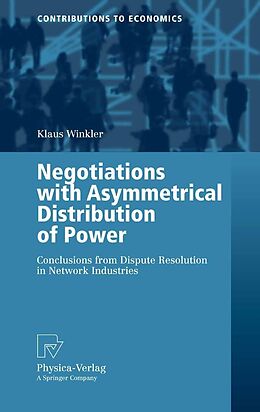 E-Book (pdf) Negotiations with Asymmetrical Distribution of Power von Klaus Winkler