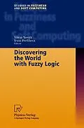 E-Book (pdf) Discovering the World with Fuzzy Logic von 