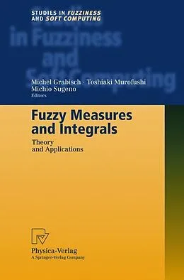 E-Book (pdf) Fuzzy Measures and Integrals von 