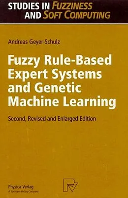 E-Book (pdf) Fuzzy Rule-Based Expert Systems and Genetic Machine Learning von Andreas Geyer-Schulz