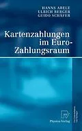 E-Book (pdf) Kartenzahlungen im Euro-Zahlungsraum von Hanns Abele, Ulrich Berger, Guido Schäfer