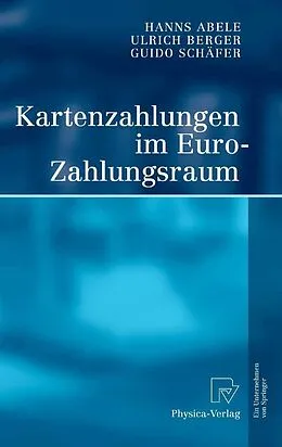 E-Book (pdf) Kartenzahlungen im Euro-Zahlungsraum von Hanns Abele, Ulrich Berger, Guido Schäfer