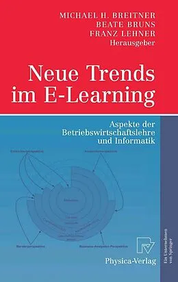 E-Book (pdf) Neue Trends im E-Learning von Michael H. Breitner, Beate Bruns, Franz Lehner