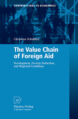 Couverture cartonnée The Value Chain of Foreign Aid de Christian Schabbel