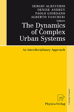 Livre Relié The Dynamics of Complex Urban Systems de 