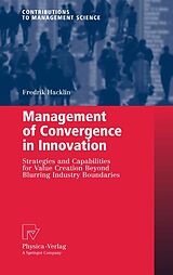 eBook (pdf) Management of Convergence in Innovation de Fredrik Hacklin