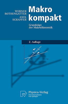 Kartonierter Einband Makro kompakt von Werner Rothengatter, Axel Schaffer
