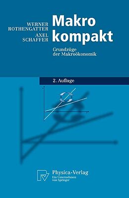 E-Book (pdf) Makro kompakt von Werner Rothengatter, Axel Schaffer
