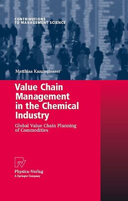 E-Book (pdf) Value Chain Management in the Chemical Industry von Matthias Kannegiesser