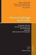 E-Book (pdf) Wertschöpfungsnetzwerke von Jörg Becker, Ralf Knackstedt, Daniel Pfeiffer