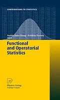 E-Book (pdf) Functional and Operatorial Statistics von Sophie Dabo-Niang, Frédéric Ferraty